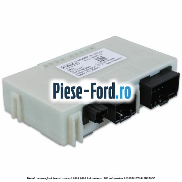 Carlig remorcare model lung Ford Transit Connect 2013-2018 1.6 EcoBoost 150 cai benzina