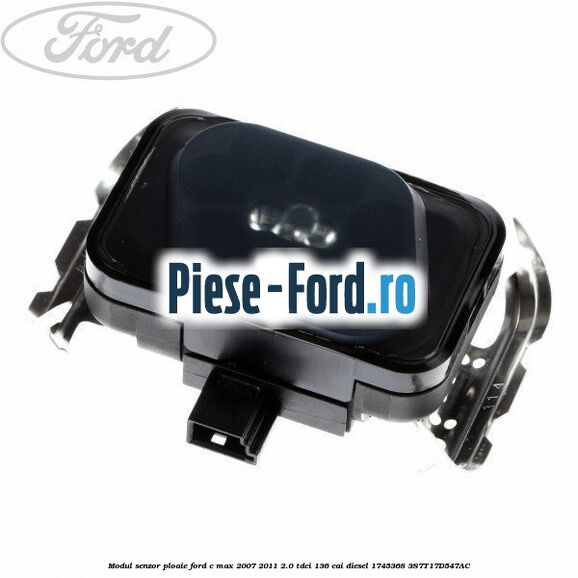 Modul senzor ploaie Ford C-Max 2007-2011 2.0 TDCi 136 cai #92B58BFC25
