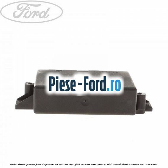 Modul sistem parcare fata si spate an 03/2010-04/2012 Ford Mondeo 2008-2014 2.2 TDCi 175 cai #D8BADC1C0F