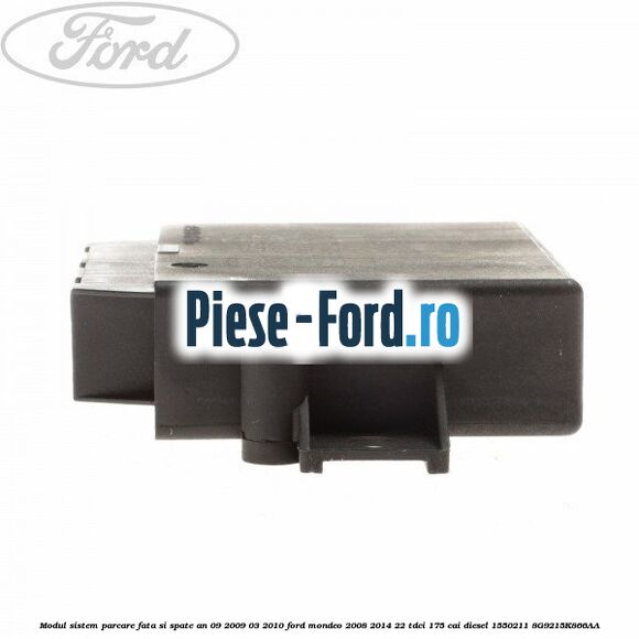 Modul sistem parcare fata si spate an 09/2009-03/2010 Ford Mondeo 2008-2014 2.2 TDCi 175 cai #070301DF33
