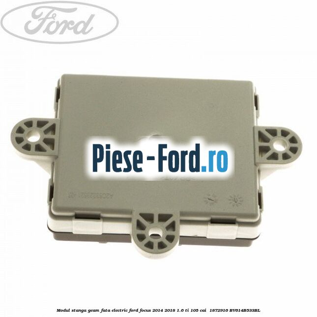 Modul stanga geam fata electric Ford Focus 2014-2018 1.6 Ti 105 cai  #F44751693F