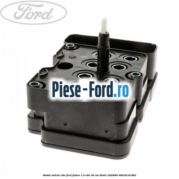 Modul unitate ABS Ford Fusion 1.6 TDCi 90 cai diesel #BA7CB69234