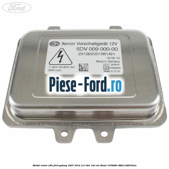 Modul xenon Edis Ford Galaxy 2007-2014 2.0 TDCi 140 cai diesel #850A7BD294