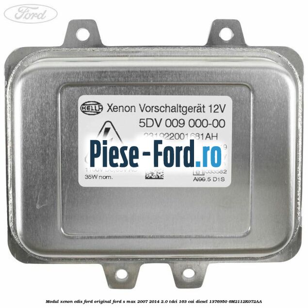 Modul xenon Edis, Ford Original Ford S-Max 2007-2014 2.0 TDCi 163 cai diesel