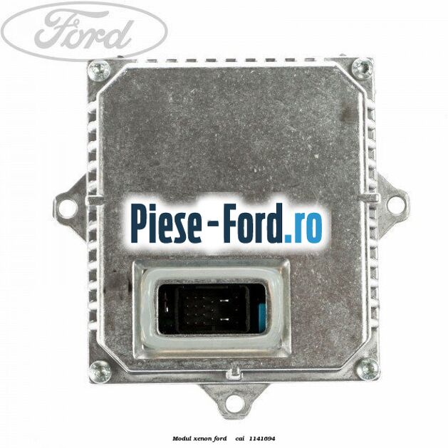 Modul xenon Ford Mondeo 2000-2007 2.0 TDCi 131 cai #F24311D770