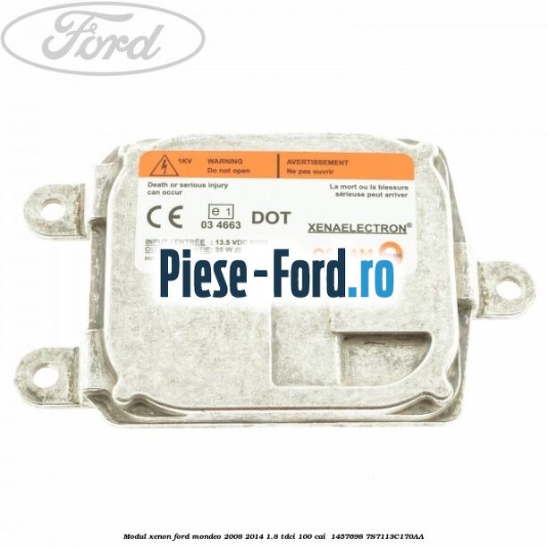 Modul xenon Ford Mondeo 2008-2014 1.8 TDCi 100 cai  #1D4D616AA5