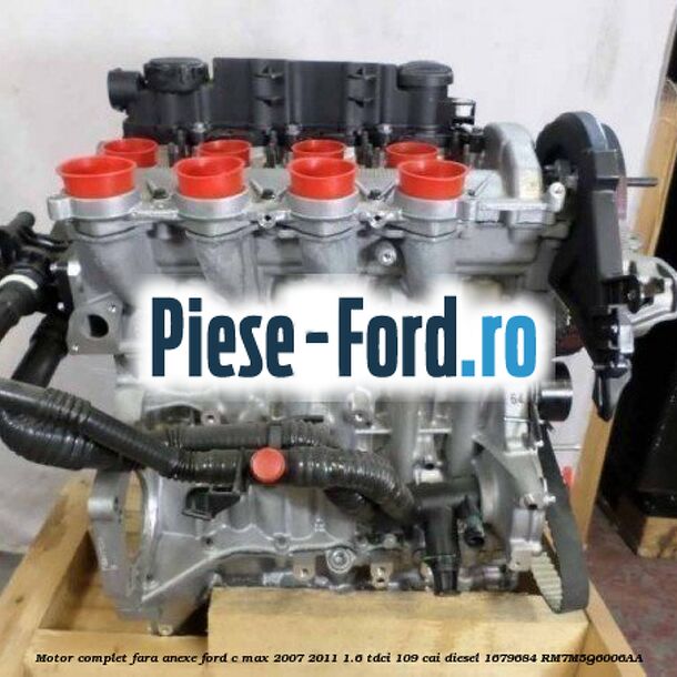 Motor complet fara anexe Ford C-Max 2007-2011 1.6 TDCi 109 cai diesel