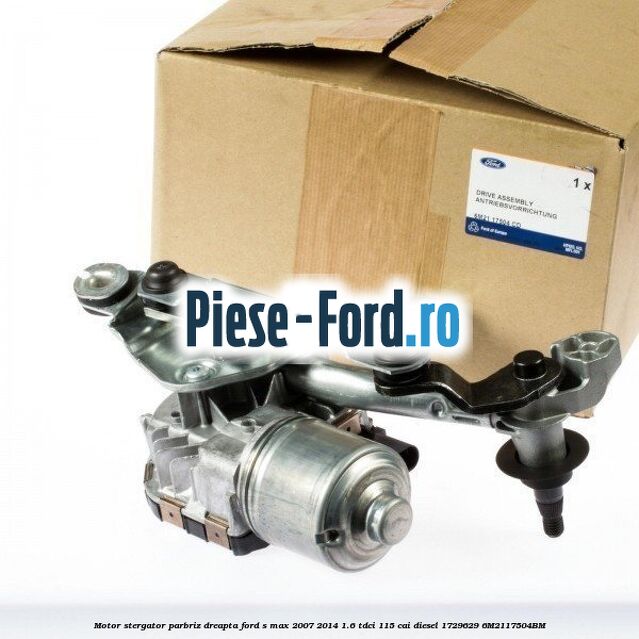Motor stergator parbriz, dreapta Ford S-Max 2007-2014 1.6 TDCi 115 cai diesel
