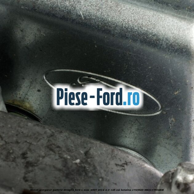 Motor stergator parbriz, dreapta Ford S-Max 2007-2014 2.0 145 cai benzina