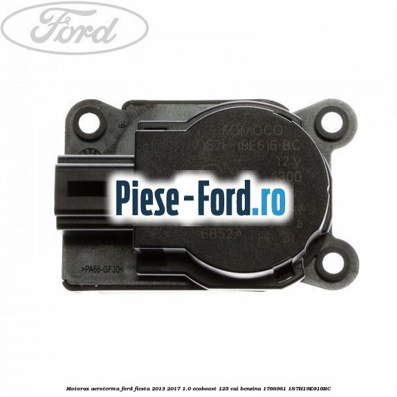 Insonorizat sustinere carcasa aeroterma Ford Fiesta 2013-2017 1.0 EcoBoost 125 cai benzina