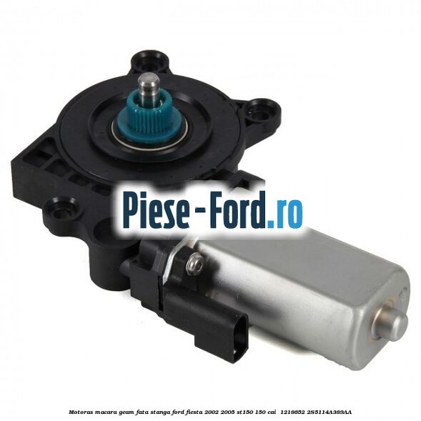 Motoras macara geam fata stanga Ford Fiesta 2002-2005 ST150 150 cai  #C2D1EA42CE