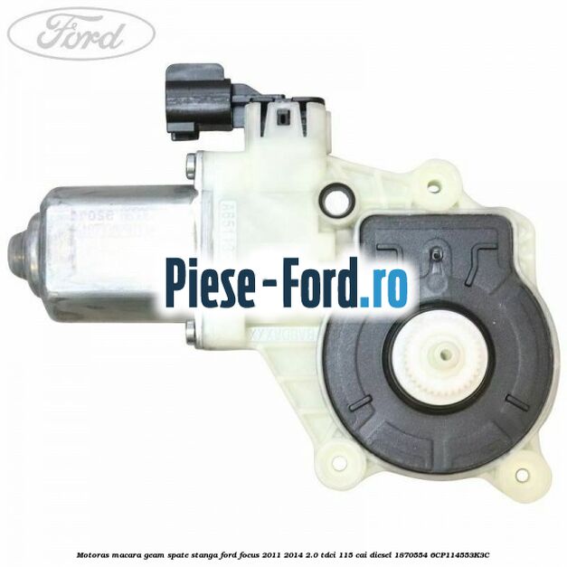 Motoras macara geam spate dreapta Ford Focus 2011-2014 2.0 TDCi 115 cai diesel