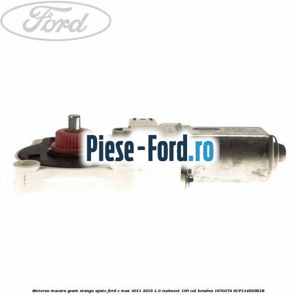 Motoras macara geam fata stanga, cu optiune de confort Ford C-Max 2011-2015 1.0 EcoBoost 100 cai benzina