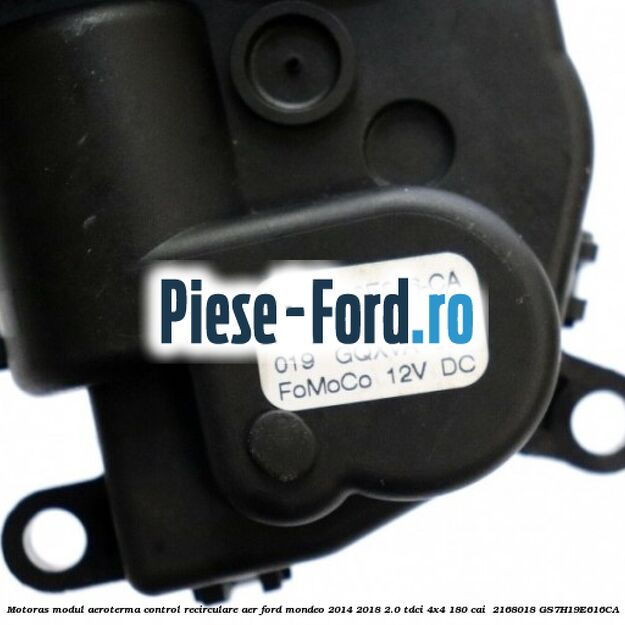 Motoras modul aeroterma control recirculare aer Ford Mondeo 2014-2018 2.0 TDCi 4x4 180 cai  #0A176193CB
