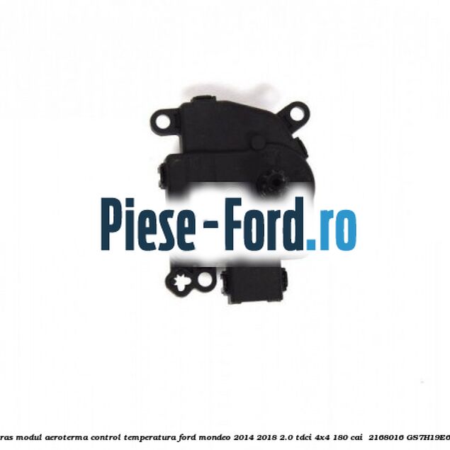 Motoras modul aeroterma control temperatura Ford Mondeo 2014-2018 2.0 TDCi 4x4 180 cai  #C4E70EEB85