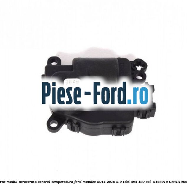 Motoras modul aeroterma control temperatura Ford Mondeo 2014-2018 2.0 TDCi 4x4 180 cai  #C4E70EEB85