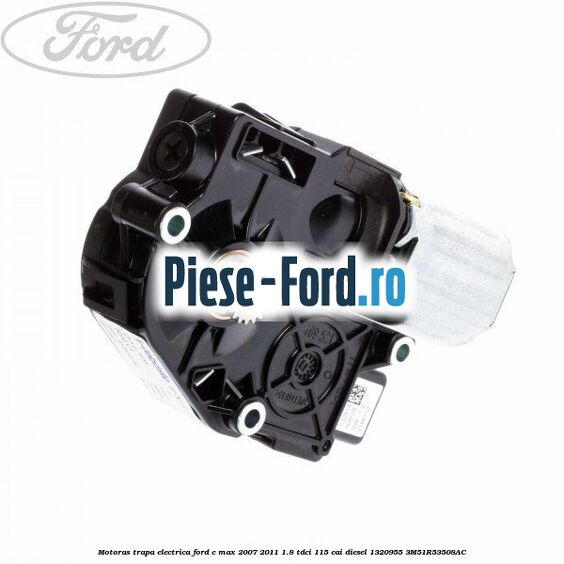 Motoras trapa electrica Ford C-Max 2007-2011 1.8 TDCi 115 cai diesel #765ED14B8B