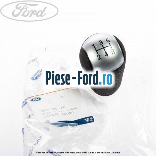 Nuca schimbator, 5 trepte Ford Focus 2008-2011 1.6 TDCi 90 cai #CB639126AF