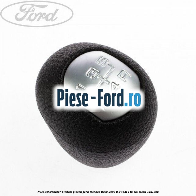 Nuca schimbator 5 viteze, plastic Ford Mondeo 2000-2007 2.0 TDDI 115 cai #C8E21314F6