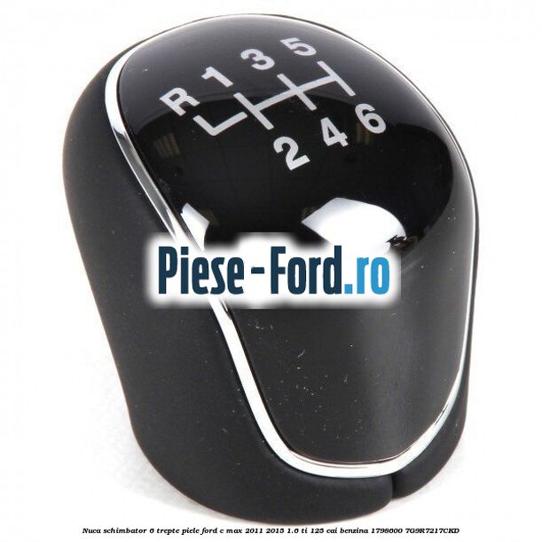 Nuca schimbator, 6 trepte piele Ford C-Max 2011-2015 1.6 Ti 125 cai benzina #5ABB77A204
