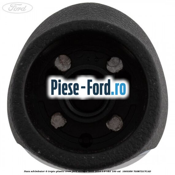 Nuca schimbator, 6 trepte plastic crom Ford Mondeo 2008-2014 1.8 TDCi 100 cai  #BC56ABF1F4