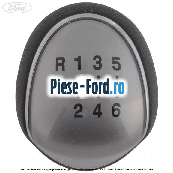 Nuca schimbator, 6 trepte plastic crom Ford Mondeo 2008-2014 1.8 TDCi 125 cai diesel #799CF509FB