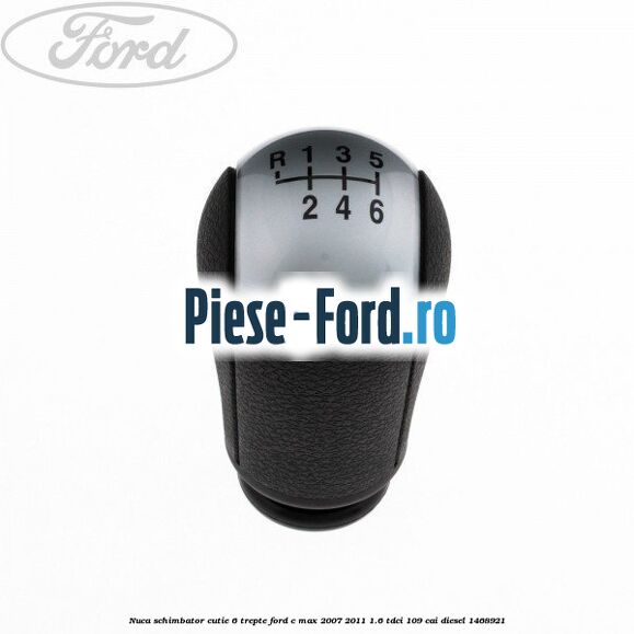 Nuca schimbator cutie 6 trepte Ford C-Max 2007-2011 1.6 TDCi 109 cai