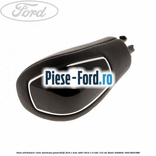 Nuca schimbator, cutie 6 trepte piele cusatura neagra Ford S-Max 2007-2014 1.6 TDCi 115 cai diesel