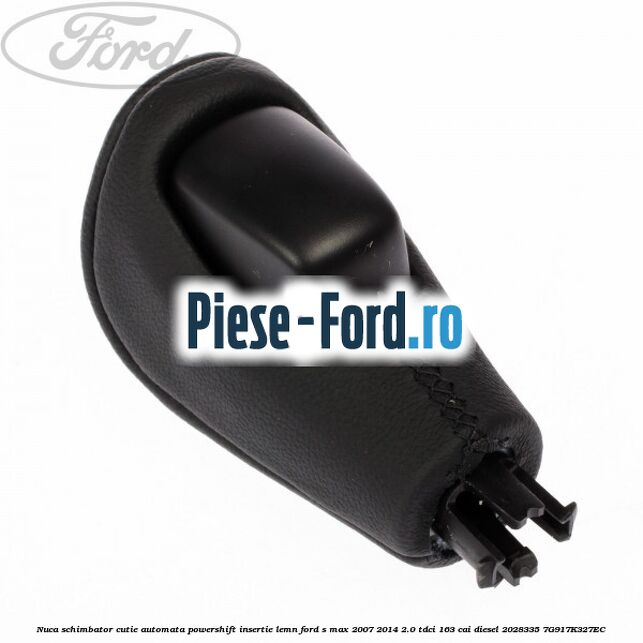 Nuca schimbator, cutie automata PowerShift, insertie lemn Ford S-Max 2007-2014 2.0 TDCi 163 cai diesel