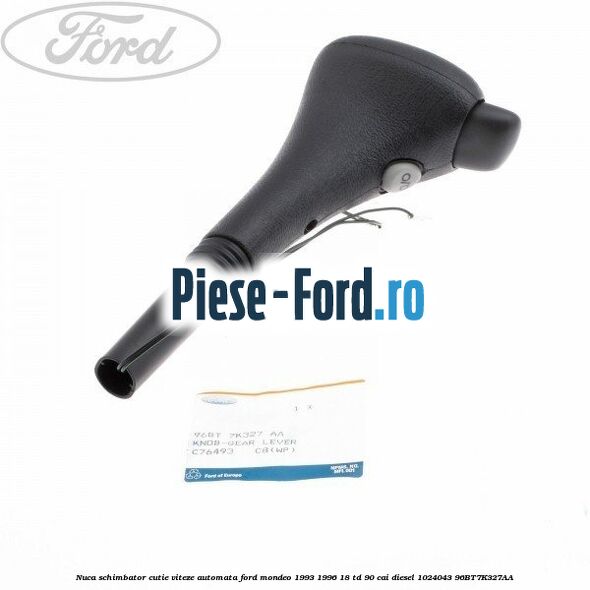 Nuca schimbator cutie viteze automata Ford Mondeo 1993-1996 1.8 TD 90 cai #A75B1E793D