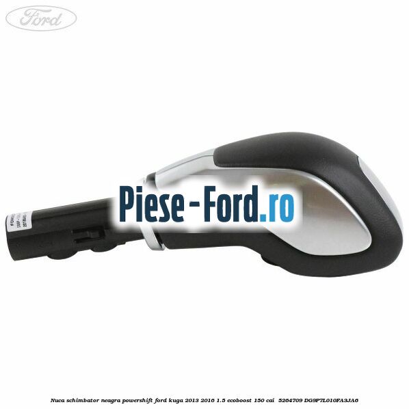 Nuca schimbator neagra Powershift Ford Kuga 2013-2016 1.5 EcoBoost 150 cai  #6BA5799B92