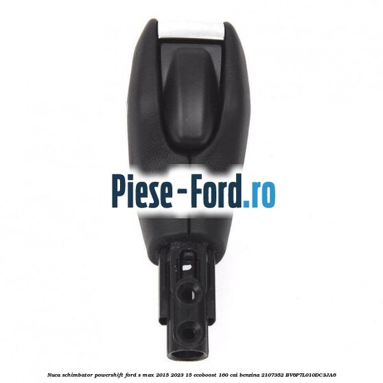 Nuca schimbator Powershift Ford S-Max 2015-2023 1.5 EcoBoost 160 cai #CC375F0EB0 Nuca schimbator Powershift Ford S-Max 2015-2023 1.5 EcoBoost 160 cai #CC375F0EB0