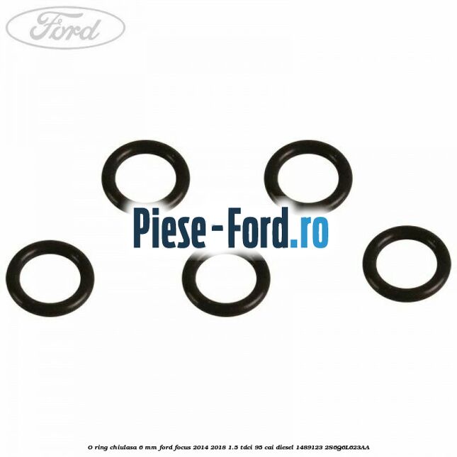 O ring chiulasa 6 mm Ford Focus 2014-2018 1.5 TDCi 95 cai diesel #F0D6CB40AC