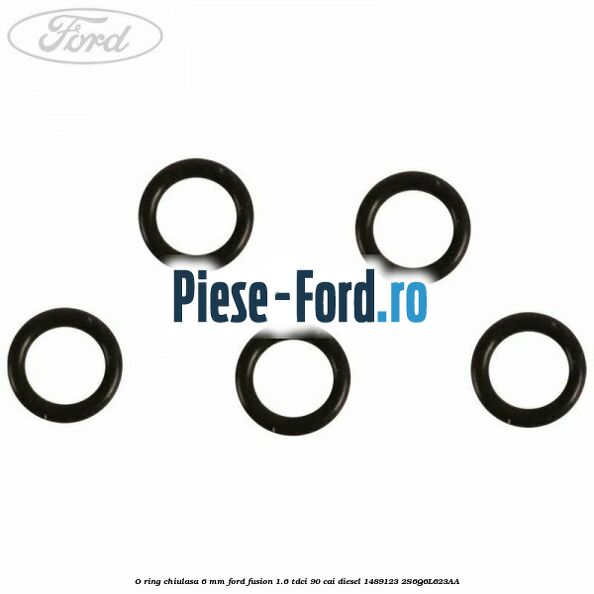 O ring chiulasa 6 mm Ford Fusion 1.6 TDCi 90 cai diesel #485AAC7B1F