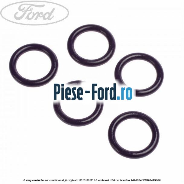 O ring conducta aer conditionat Ford Fiesta 2013-2017 1.0 EcoBoost 100 cai benzina