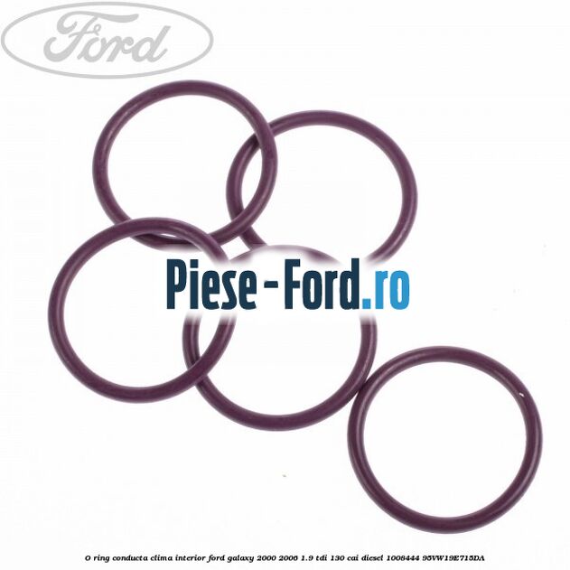 O-ring, conducta clima interior Ford Galaxy 2000-2006 1.9 TDI 130 cai diesel #E285EC82BD