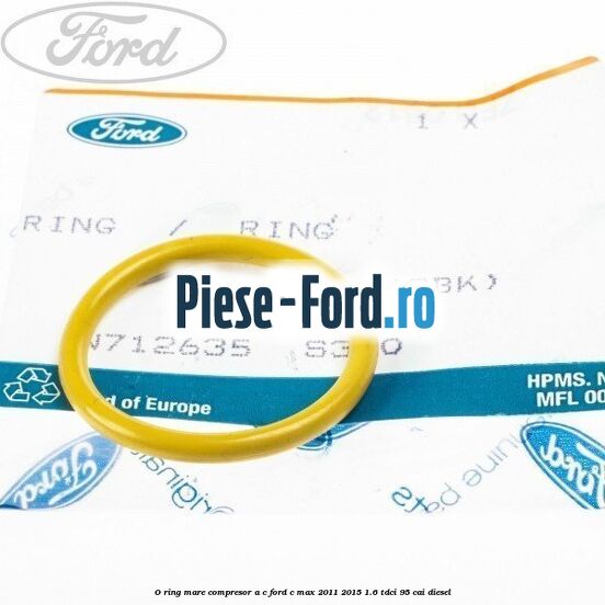 O-ring mare compresor A/C Ford C-Max 2011-2015 1.6 TDCi 95 cai diesel