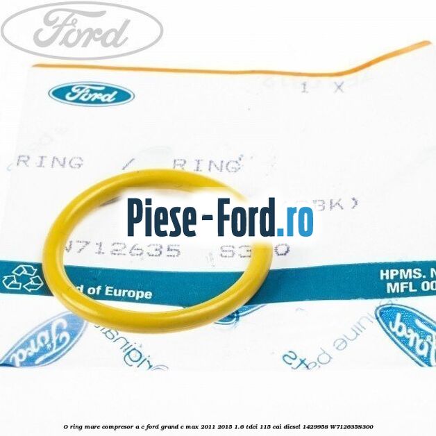 O ring conducta aer conditionat Ford Grand C-Max 2011-2015 1.6 TDCi 115 cai diesel