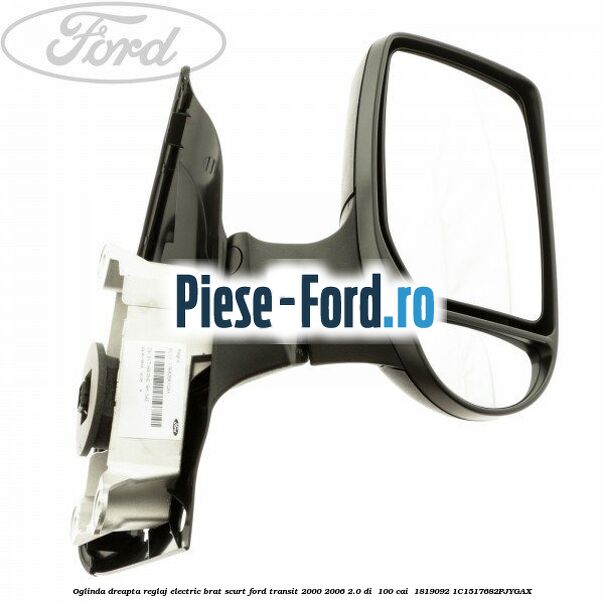 Oglinda dreapta reglaj electric brat scurt Ford Transit 2000-2006 2.0 DI  100 cai  #D28911DECB