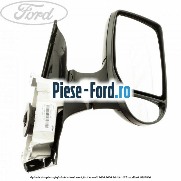Oglinda dreapta reglaj electric brat scurt Ford Transit 2000-2006 2.4 TDCi 137 cai #001AA9035A
