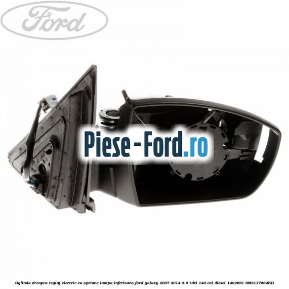 Oglinda dreapta reglaj electric cu BLIS Ford Galaxy 2007-2014 2.0 TDCi 140 cai diesel