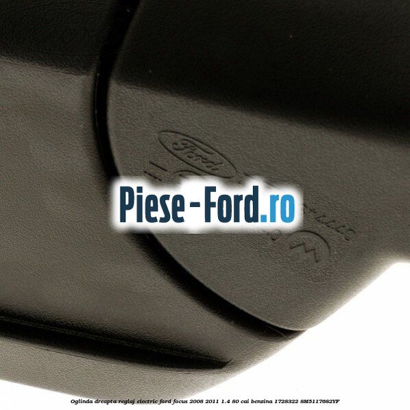 Oglinda dreapta reglaj electric Ford Focus 2008-2011 1.4 80 cai benzina #3F45B083F9