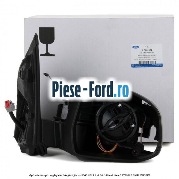 Oglinda dreapta reglaj electric Ford Focus 2008-2011 1.6 TDCi 90 cai diesel #58E38DA373