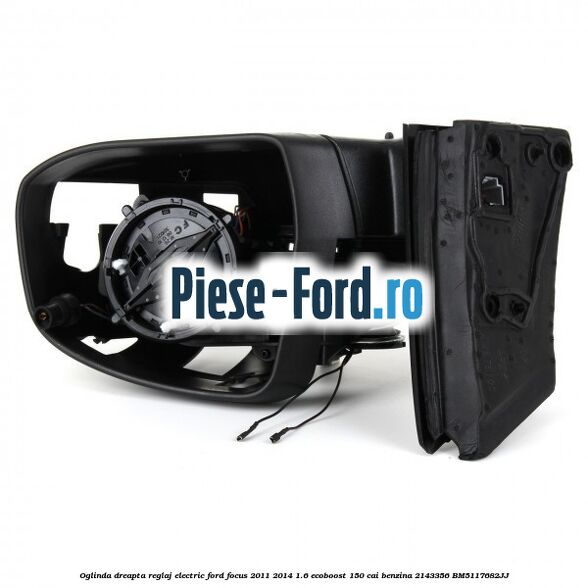 Oglinda dreapta reglaj electric Ford Focus 2011-2014 1.6 EcoBoost 150 cai #7D1148E34F Oglinda dreapta reglaj electric Ford Focus 2011-2014 1.6 EcoBoost 150 cai benzina #7D1148E34F