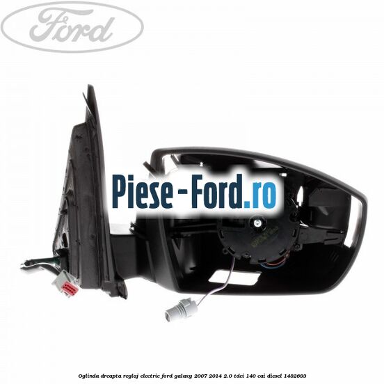 Oglinda dreapta reglaj electric Ford Galaxy 2007-2014 2.0 TDCi 140 cai diesel
