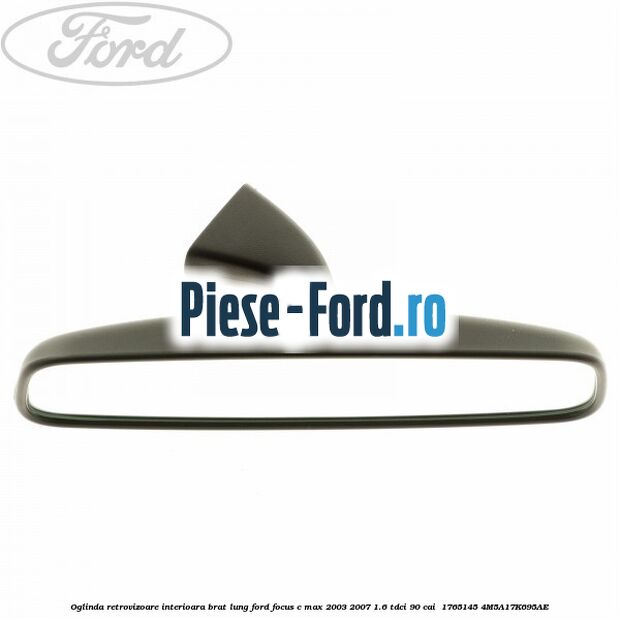Oglinda retrovizoare interioara brat lung Ford Focus C-Max 2003-2007 1.6 TDCi 90 cai  #8AAF58BC9F