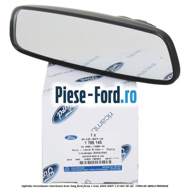 Oglinda retrovizoare interioara brat lung Ford Focus C-Max 2003-2007 1.6 TDCi 90 cai  #8AAF58BC9F