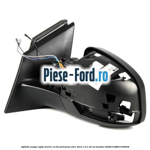 Oglinda stanga reglaj electric Ford Focus 2011-2014 1.6 Ti 85 cai benzina