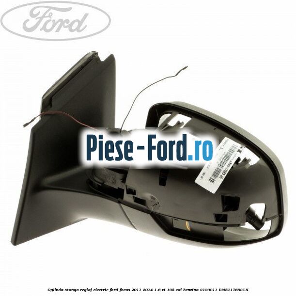 Oglinda stanga reglaj electric Ford Focus 2011-2014 1.6 Ti 105 cai benzina #FF1B688F4A