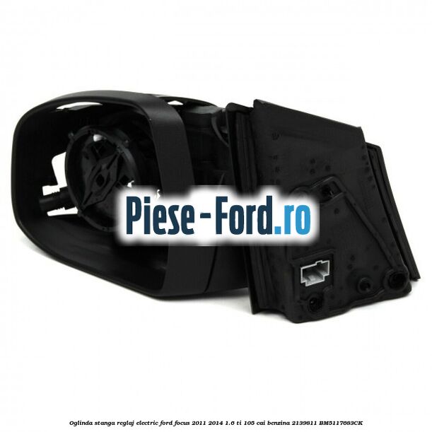 Oglinda stanga reglaj electric Ford Focus 2011-2014 1.6 Ti 105 cai benzina #FF1B688F4A